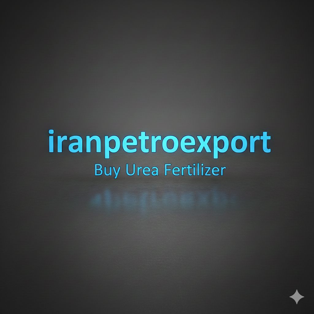 Buy Urea Fertilizer from a Reliable Exporter | iranpetroexport